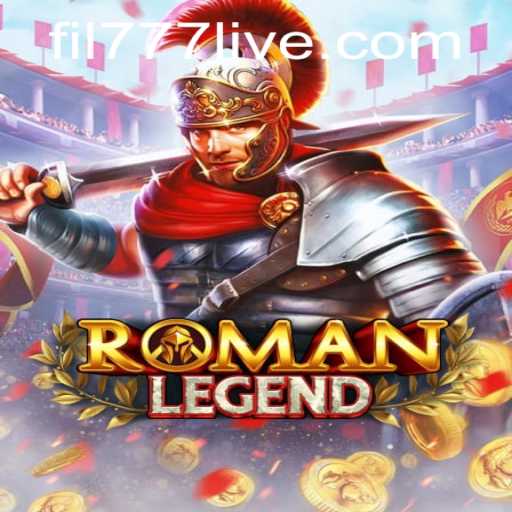 Discover the Epic World of RomanLegend: Enter the Arena with FIL777